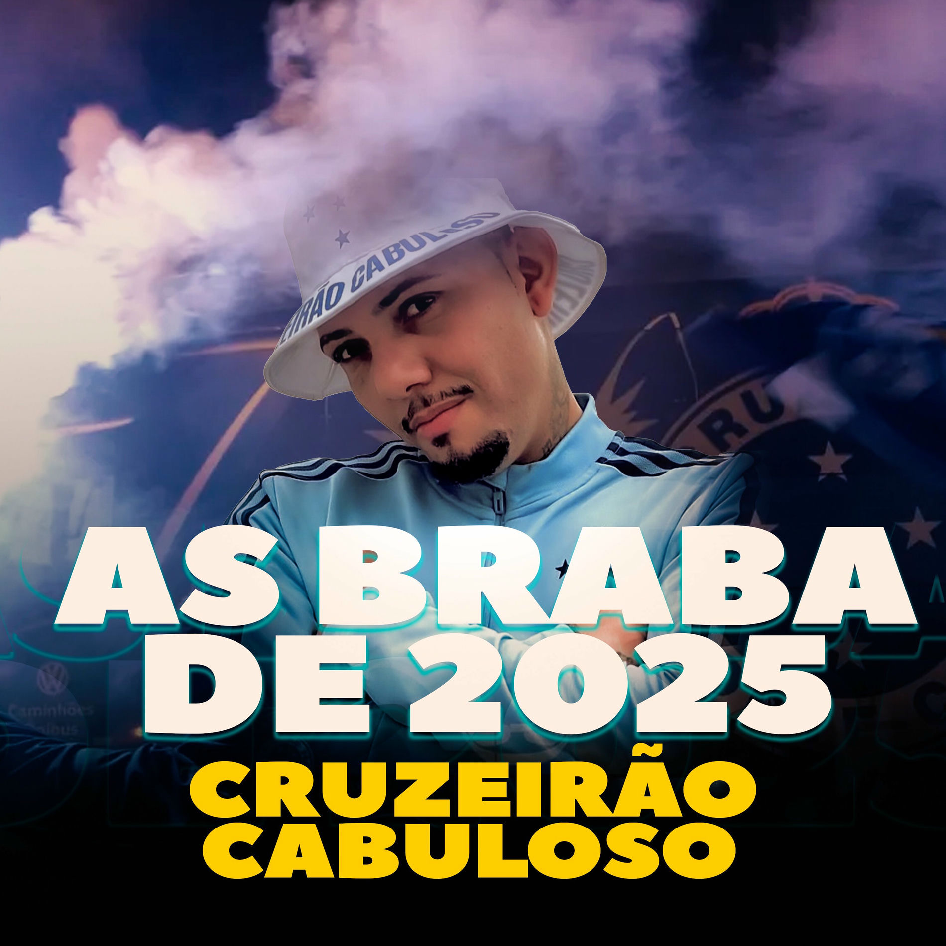 Album cover of As Braba de 2025 Cruzeirão Cabuloso