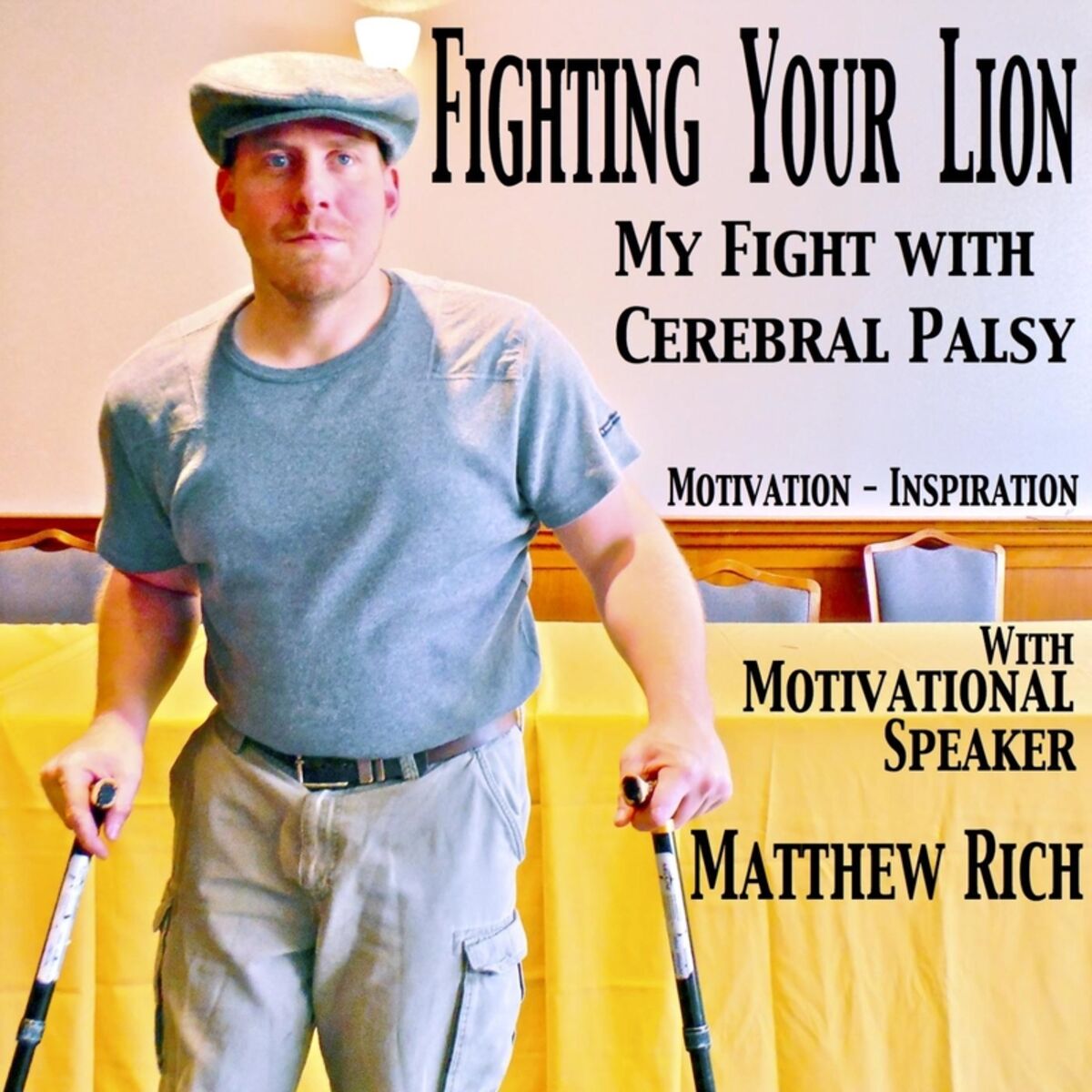 Album cover of Fighting Your Lion: My Fight With Cerebral Palsy