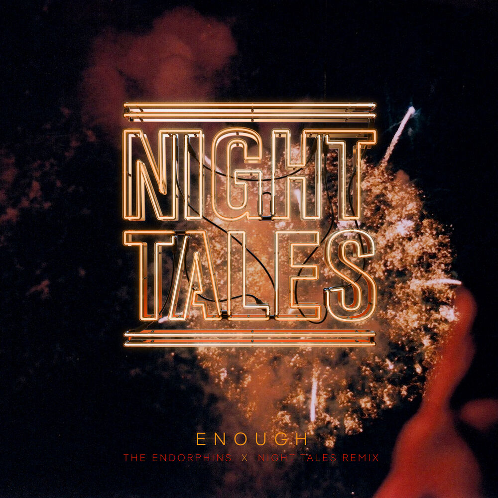 Picture of Enough (Night Tales Remix)