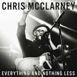 Cover of Everything And Nothing Less (Live)