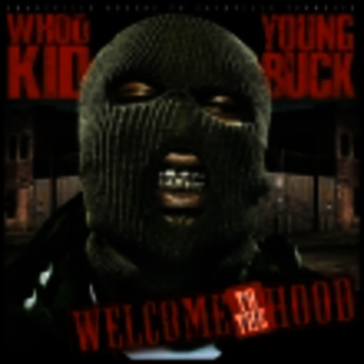 Album cover of Welcome to the Hood
