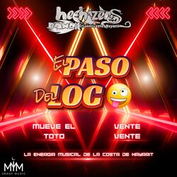 Cover of El Paso Del Loco (La Energía Musical De La Costa De Nayarit)