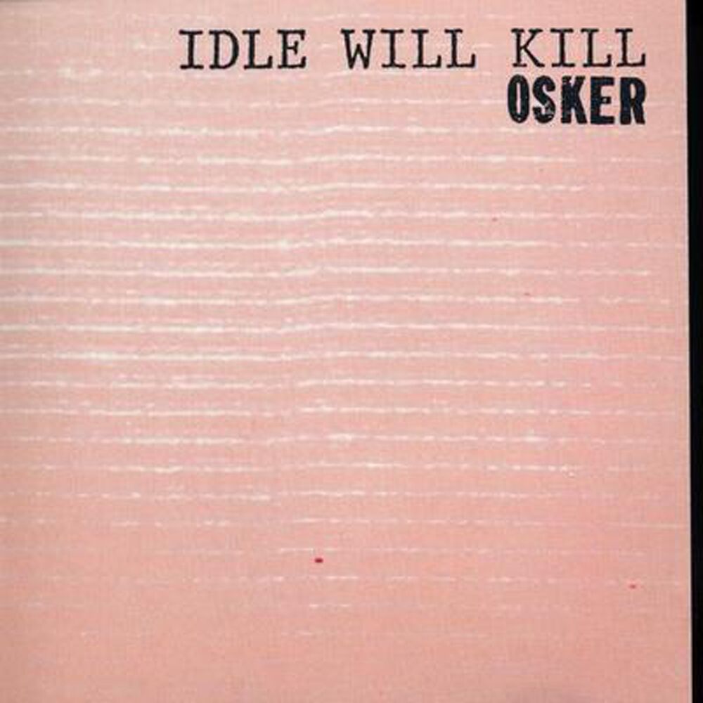 Picture of Idle Will Kill