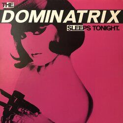 Cover of The Dominatrix Sleeps Tonight