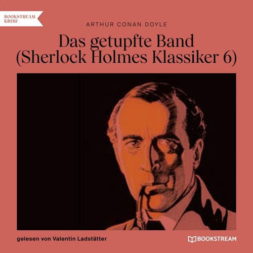 Das getupfte Band (Sherlock Holmes Klassiker, Folge 6)