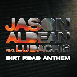Cover of Dirt Road Anthem (Remix) [feat. Ludacris]