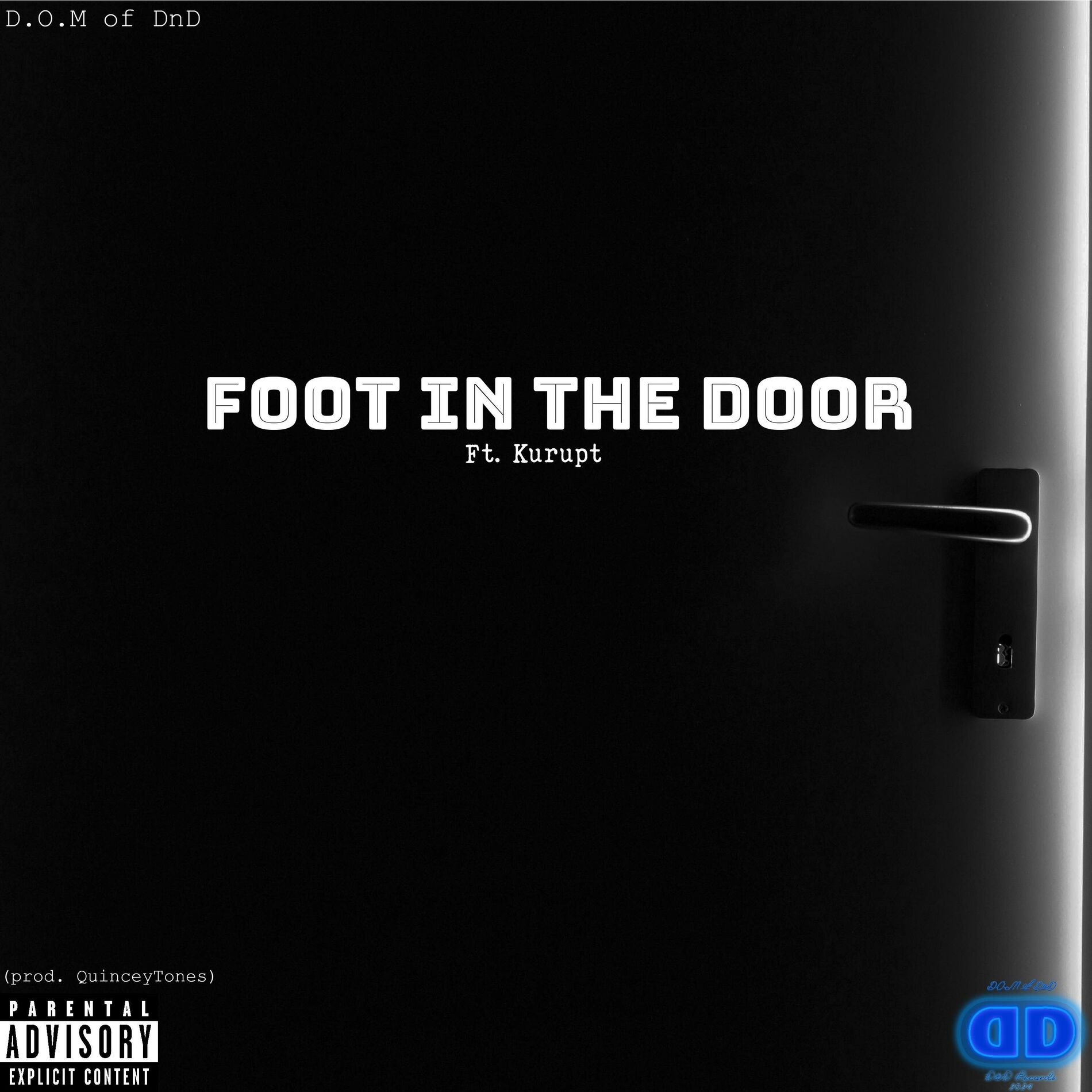 Album cover of Foot In The Door (feat. Kurupt)