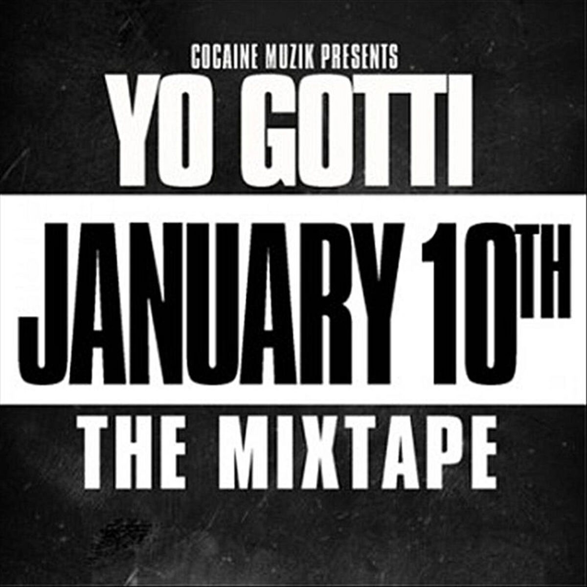 Album cover of January 10th : The Mixtape!