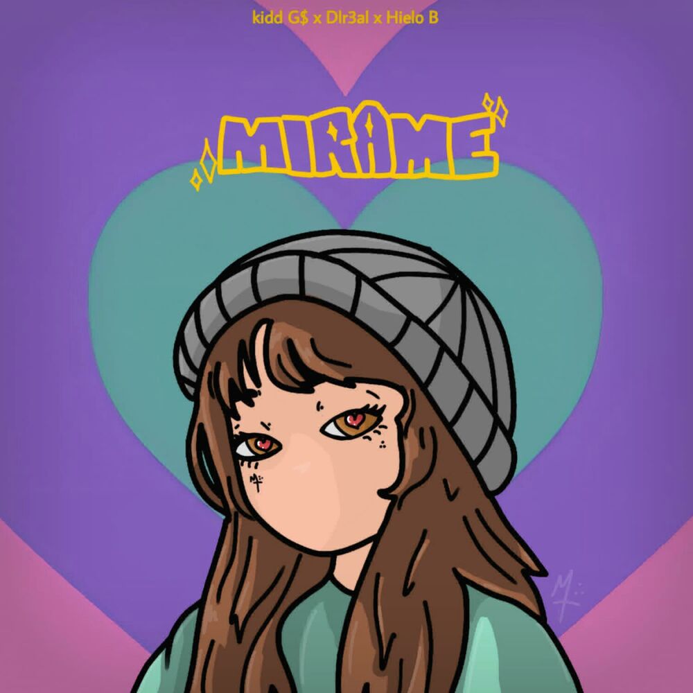 Picture of Mirame (feat. Hielo B, Kid Dlr3al, Huruss & Alasskaboys)