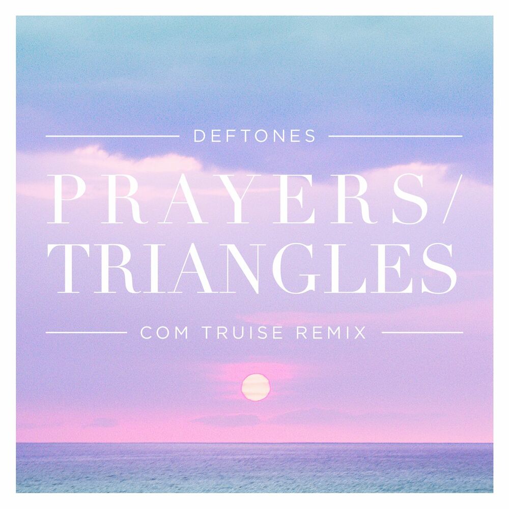 Picture of Prayers / Triangles (Com Truise Remix)