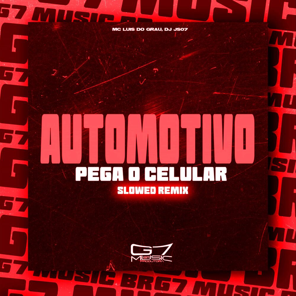 Picture of Automotivo Pega o Celular - Slowed - Remix