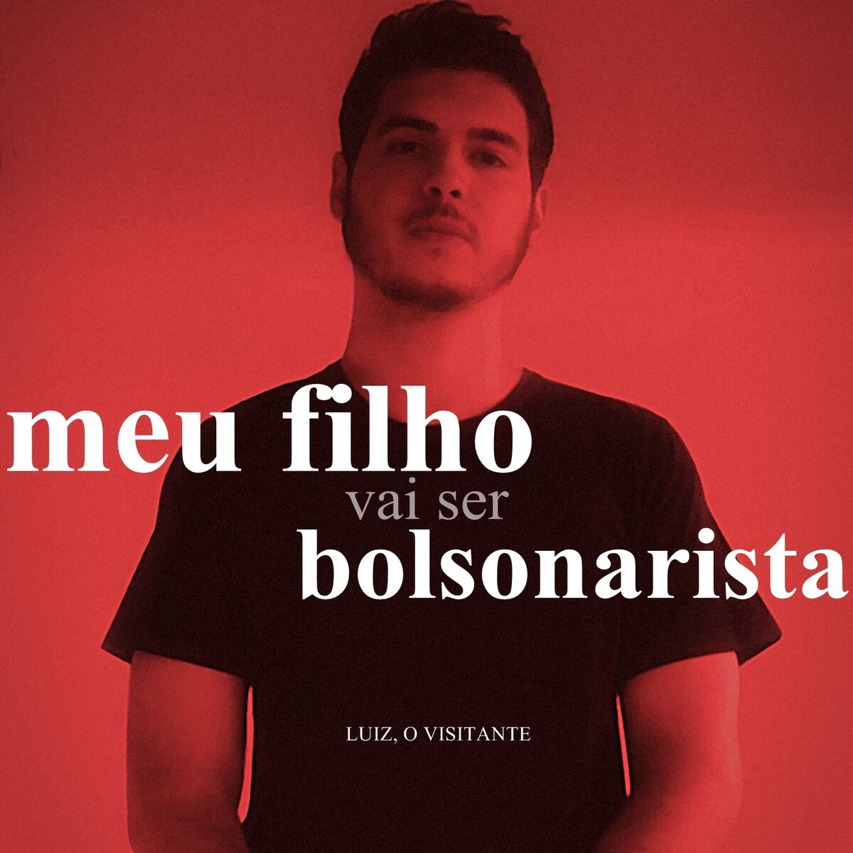 Album cover of Meu Filho Vai Ser Bolsonarista