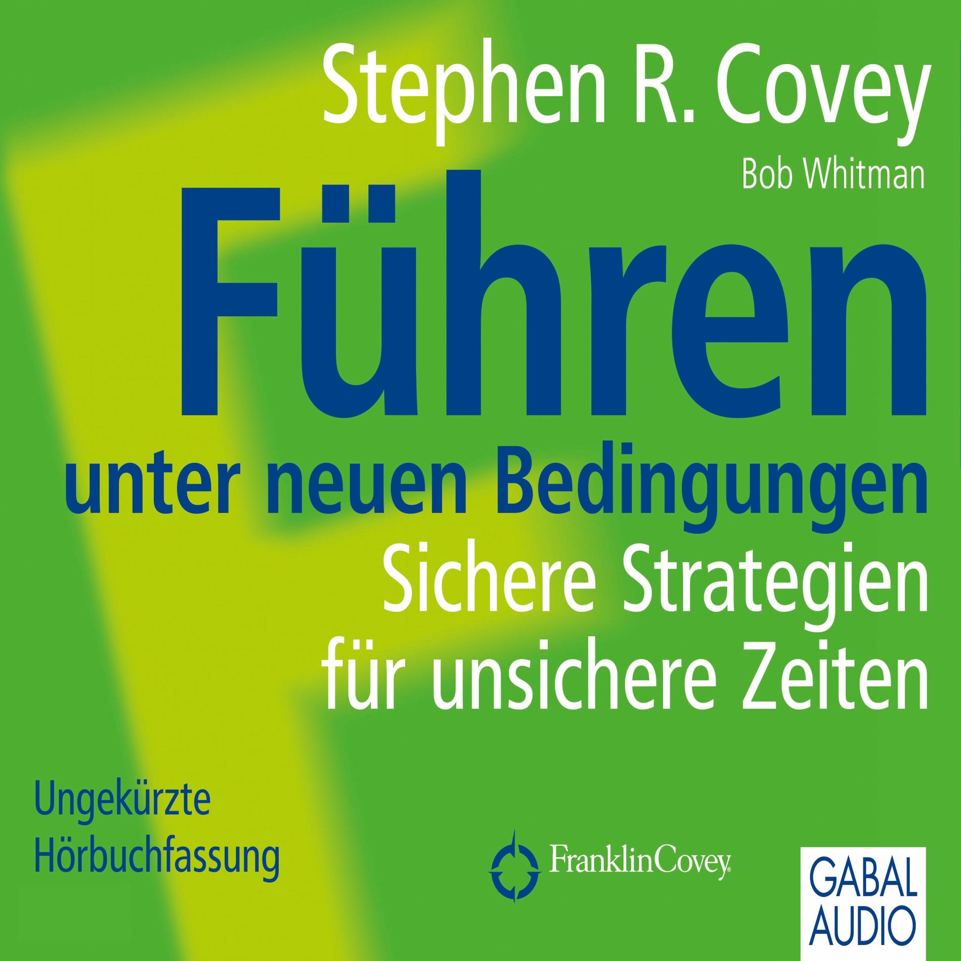 Album cover of Führen unter neuen Bedingungen (Sichere Strategien für unsichere Zeiten)
