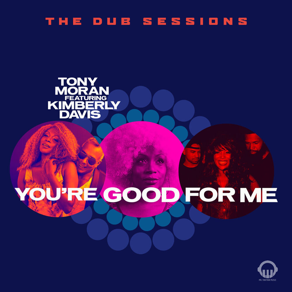 Picture of You're Good for Me - Dub Sessions
