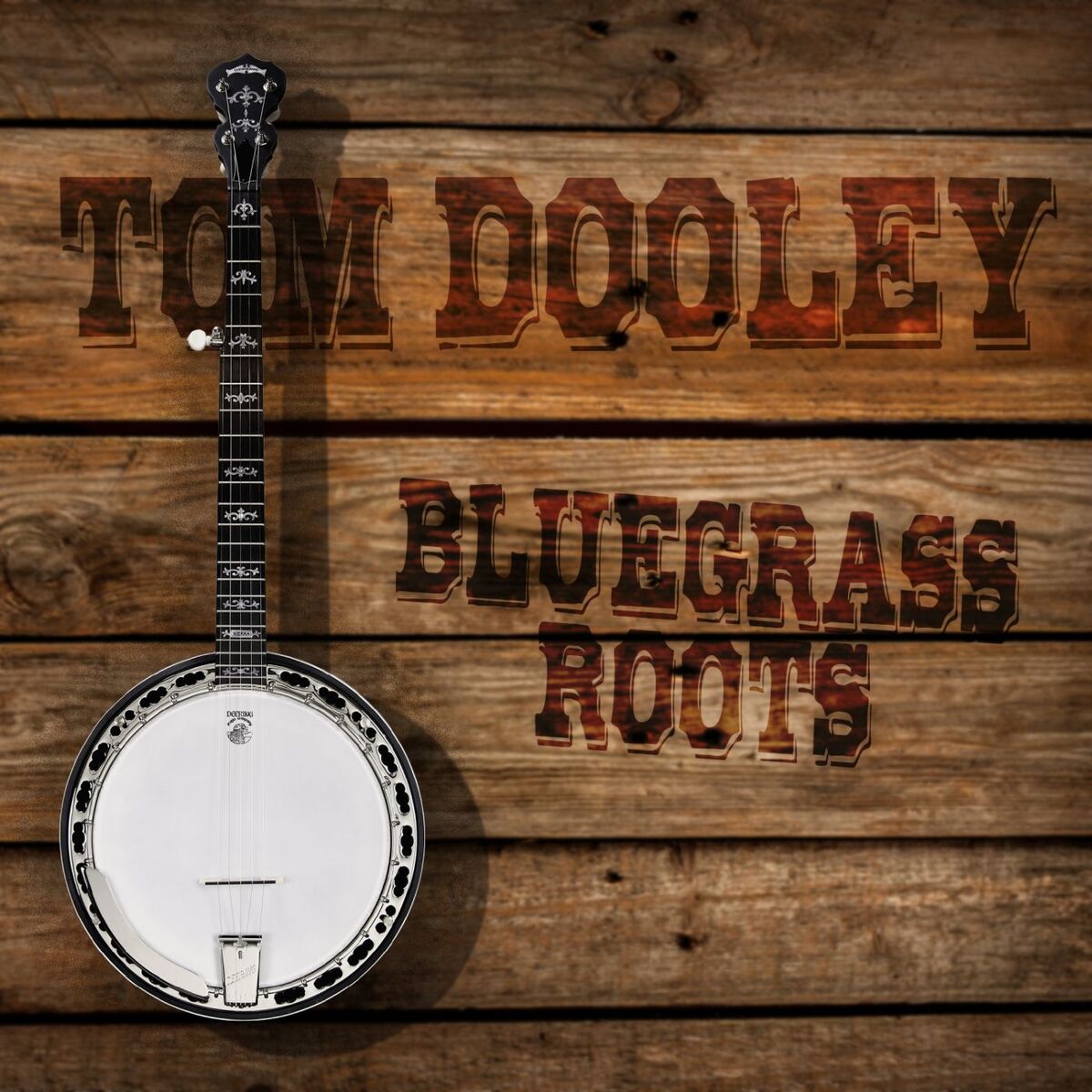 Album cover of Tom Dooley: Bluegrass Roots
