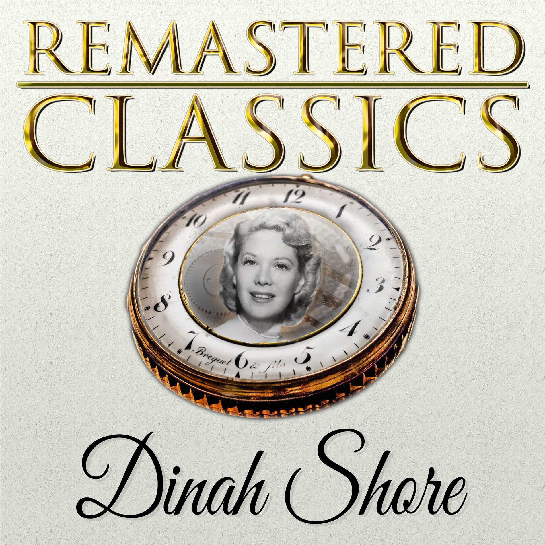 Album cover of Remastered Classics, Vol. 116, Dinah Shore