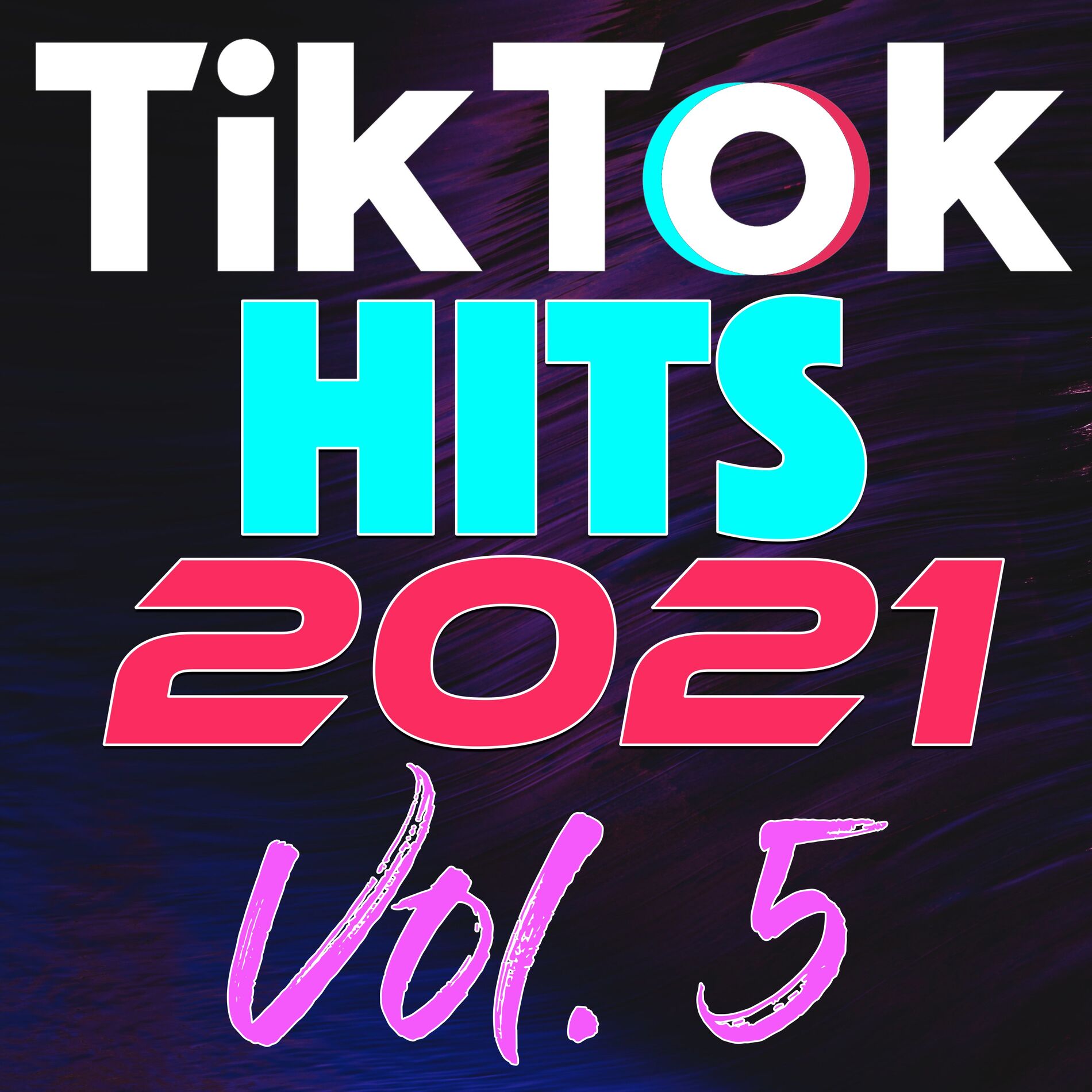 Album cover of TikTok Hits 2021, Vol. 5