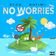 No Worries