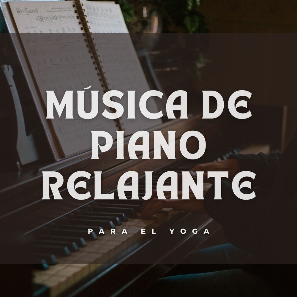 Picture of Música De Piano Relajante Para El Yoga