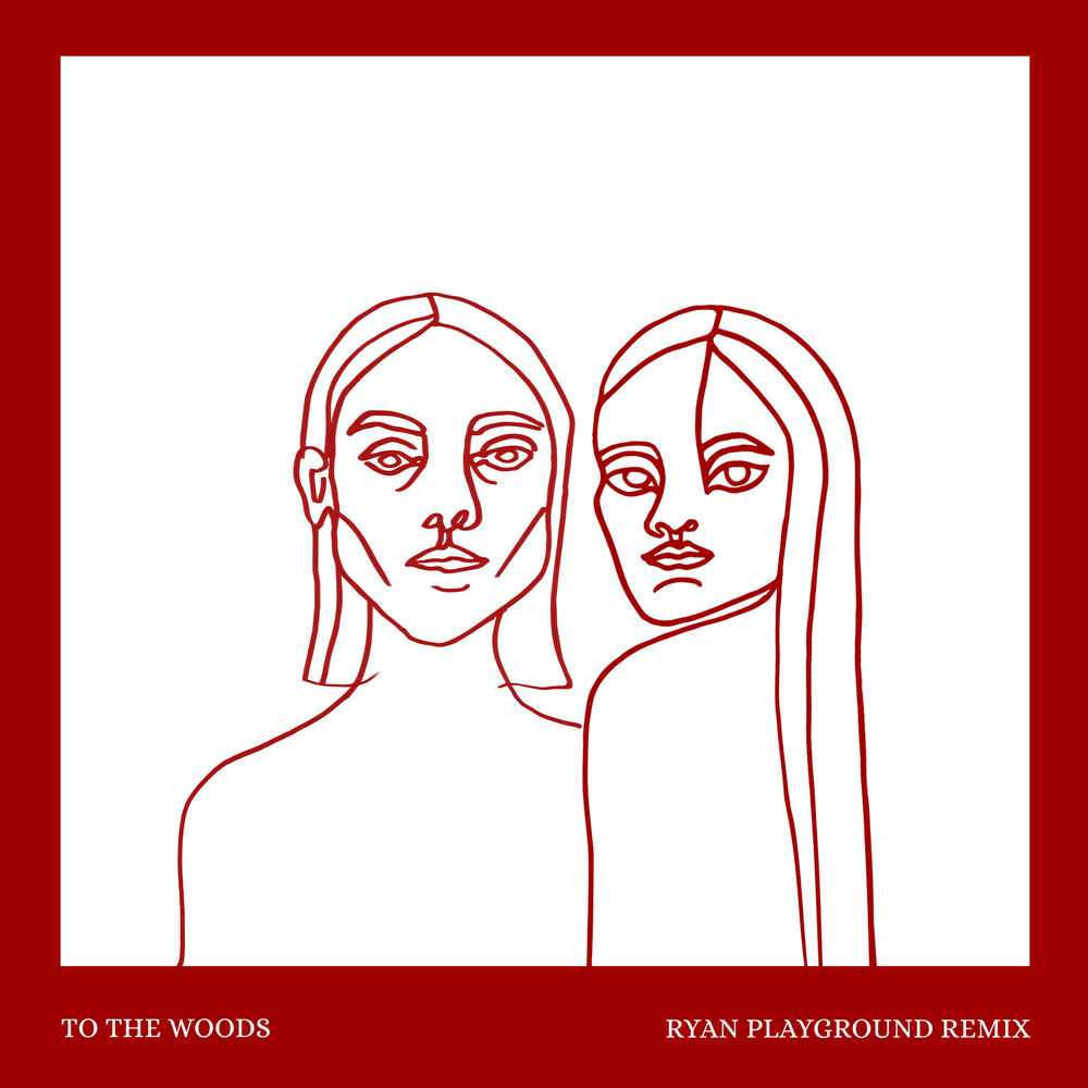 Picture of To the Woods (Ryan Playground Remix)