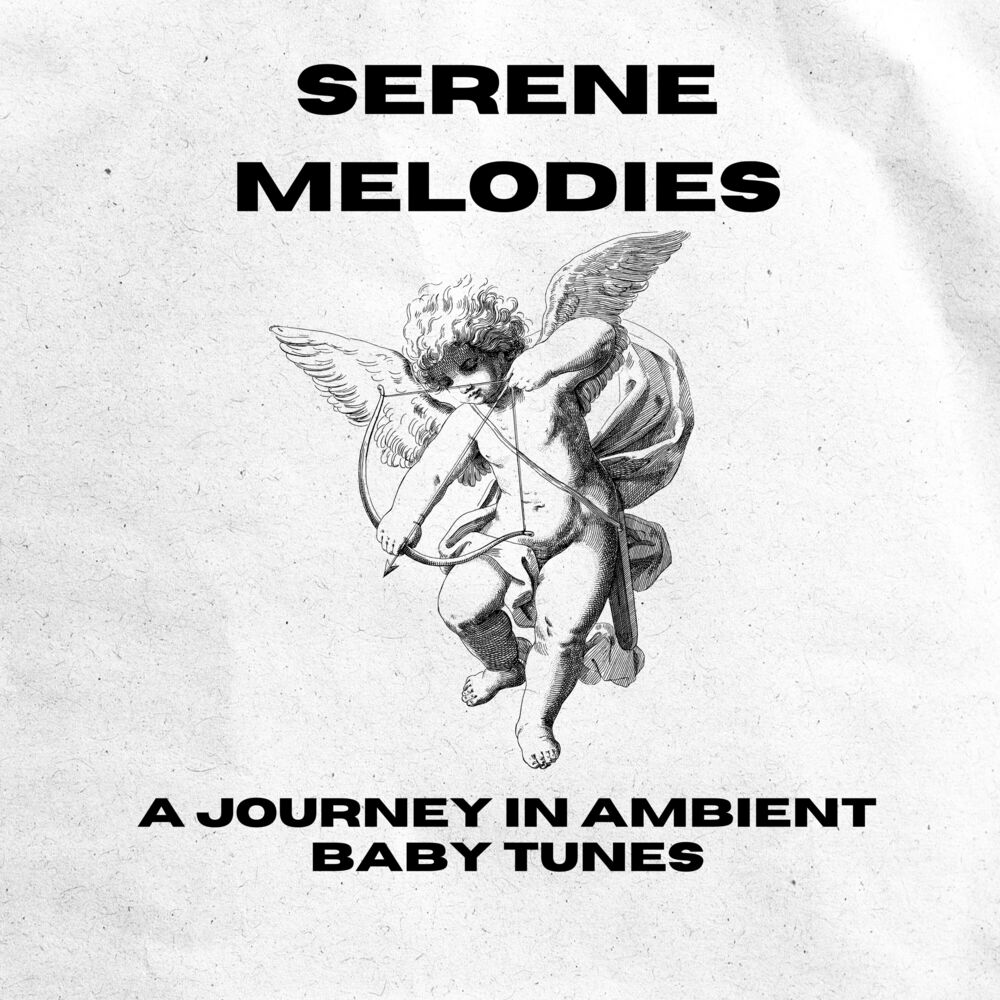 Picture of Serene Melodies: A Journey in Ambient Baby Tunes