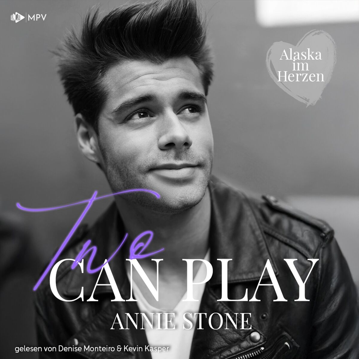 Album cover of Two Can Play - Alaska im Herzen, Buch 2 (ungekürzt)