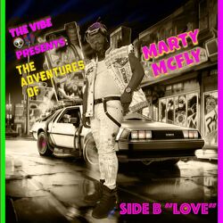 Cover of The Adventures of Marty Mcfly Side B "Love"