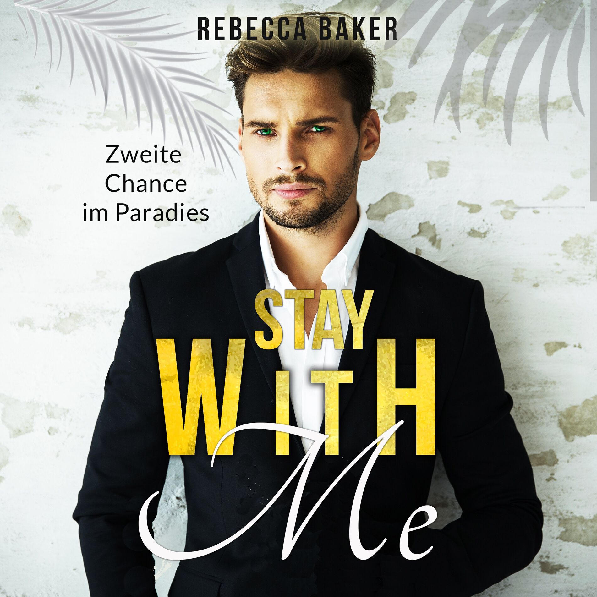 Album cover of Stay with me (Zweite Chance im Paradies)