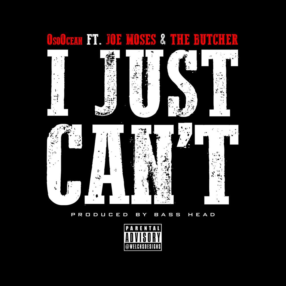 Picture of I Just Can't (feat. Joe Moses & The Butcher)