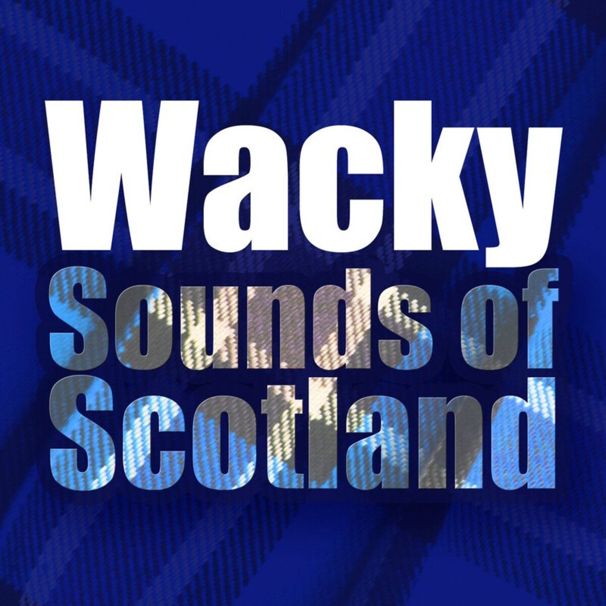 Album cover of Wacky Sounds of Scotland