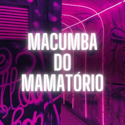 Cover of Macumba do Mamatório