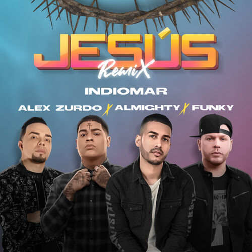 Jesús (Remix) by Indiomar - 176 BPM