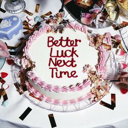 Cover of Better Luck Next Time
