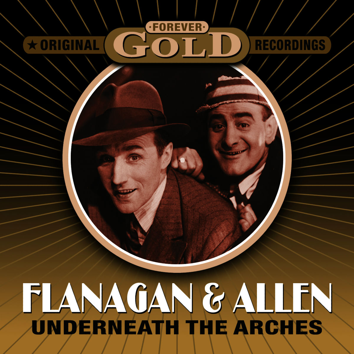 Album cover of Forever Gold - Underneath The Arches (Remastered)