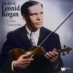 Cover of The Art of Leonid Kogan: Violin Concertos