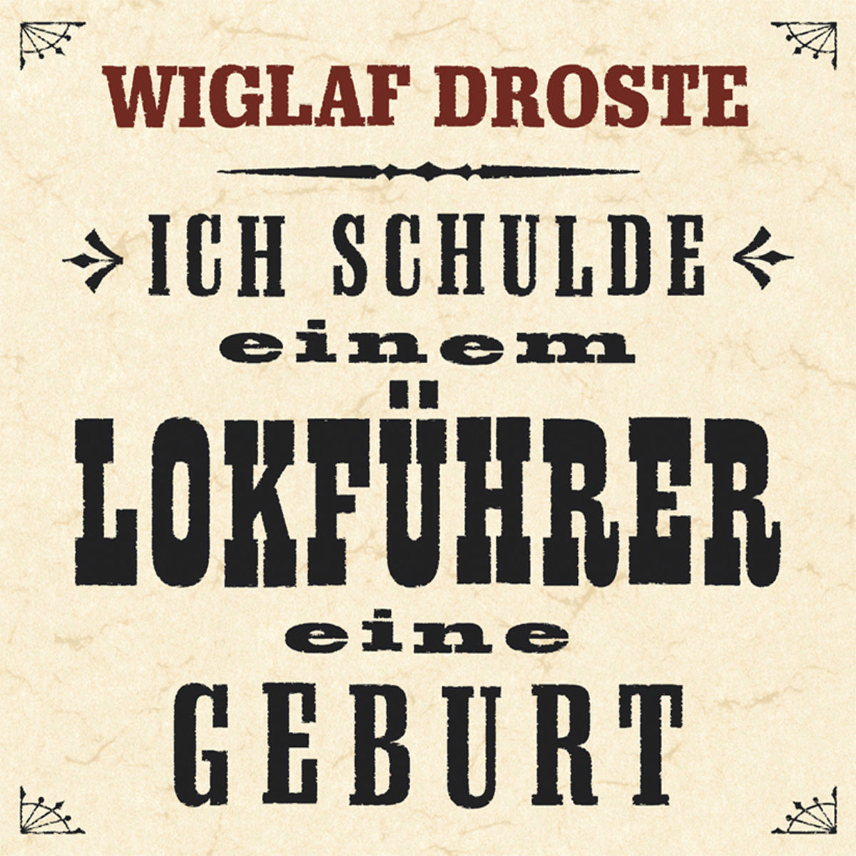 Album cover of Ich schulde einem Lokführer eine Geburt