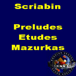 Cover of Scriabin: Preludes. Etudes. Mazurkas.