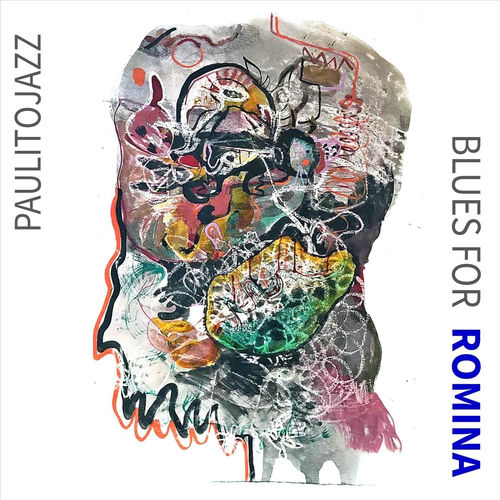 Paulitojazz: Blues for Romina sleeve