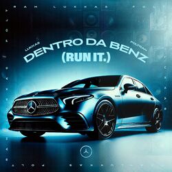 Cover of DENTRO DA BENZ(RUN IT.)