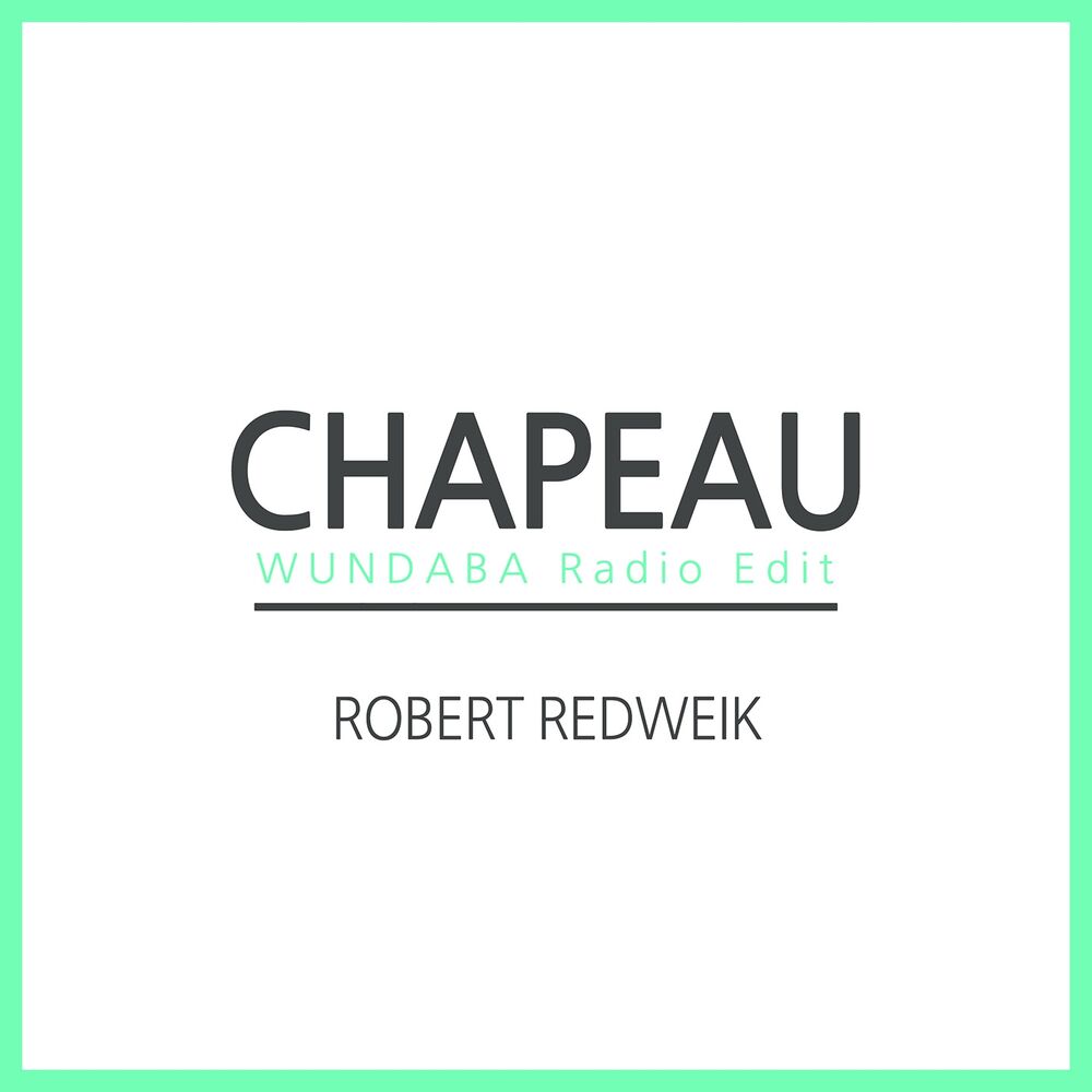 Picture of Chapeau (Wundaba Radio Edit)
