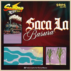 Cover of Saca La Basura (10 Aniversario En Tierra Blanca)