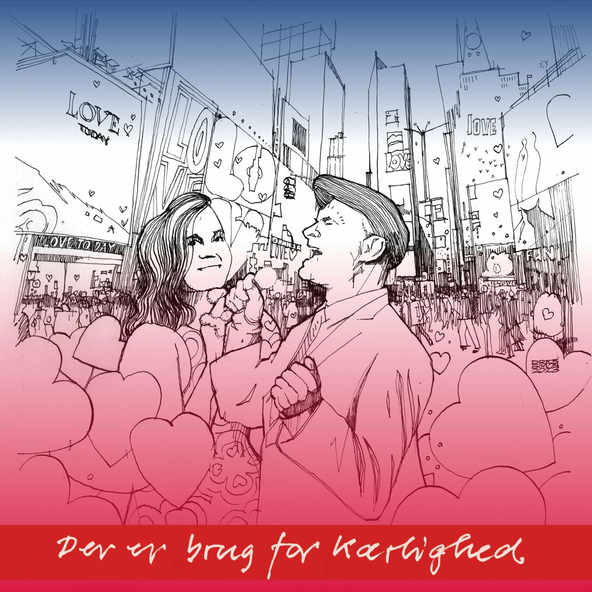 Album cover of Der er brug for kærlighed