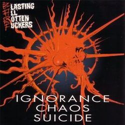Cover of Ignorance Chaos Suicide