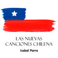 Las Nuevas Canciones Chilena Isabel Parra