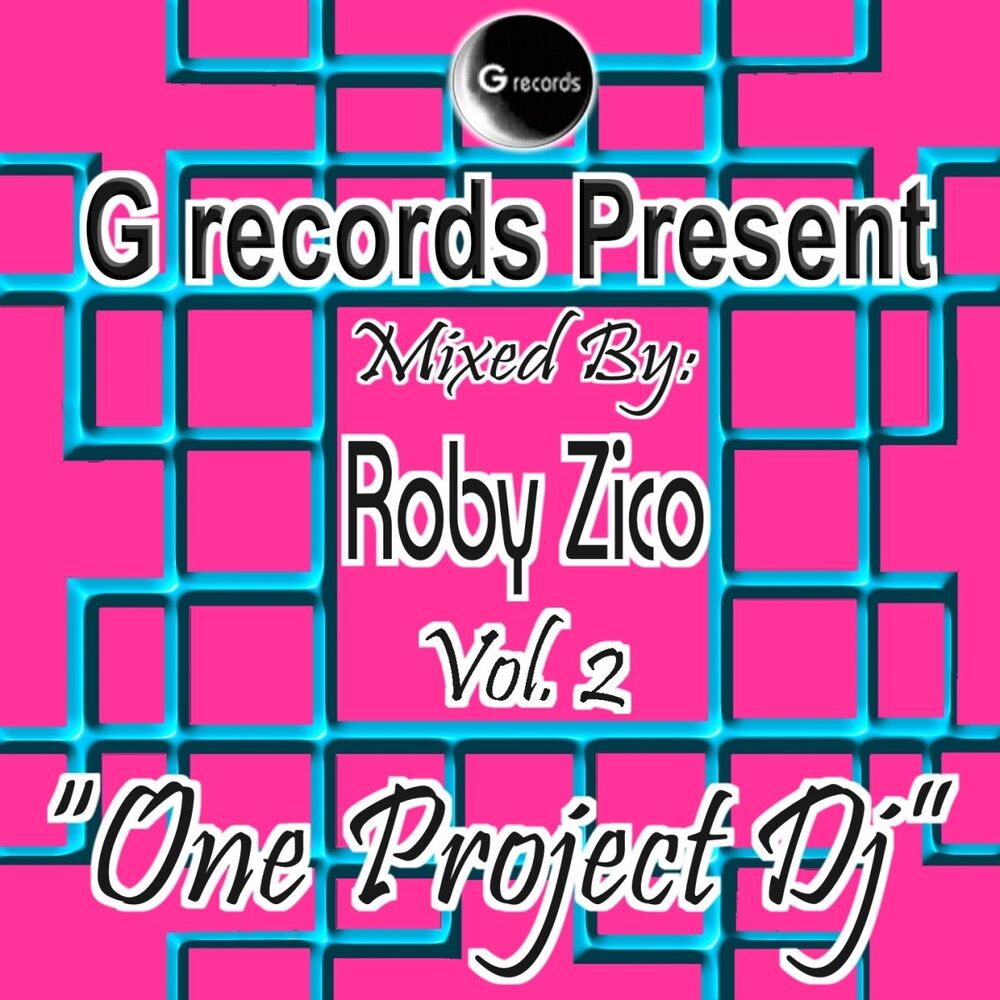 Picture of One Project Dj Mixed By Roby Zico, Vol. 2 (G Records Presents Roby Zico)