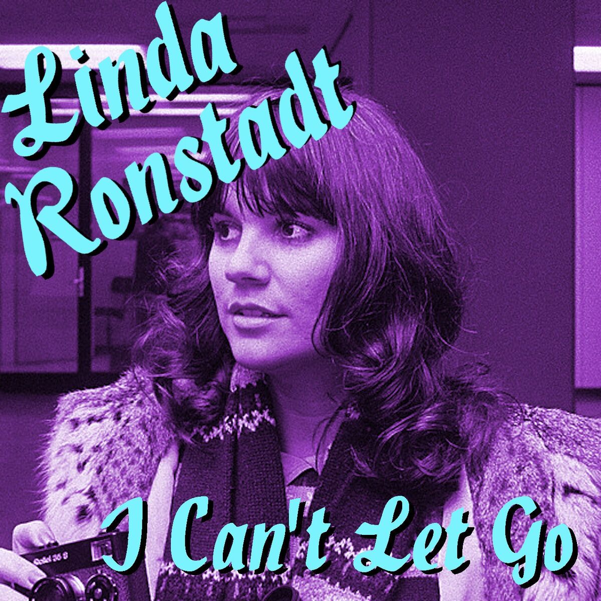 Album cover of I Can't Let Go Linda Ronstadt Recordings