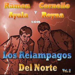 Cover of Ramon Ayala Y Cornelio Reyna Son Los Relampagos Del Norte, Vol. 2