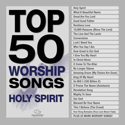 Cover of Top 50 Worship Songs - Holy Spirit