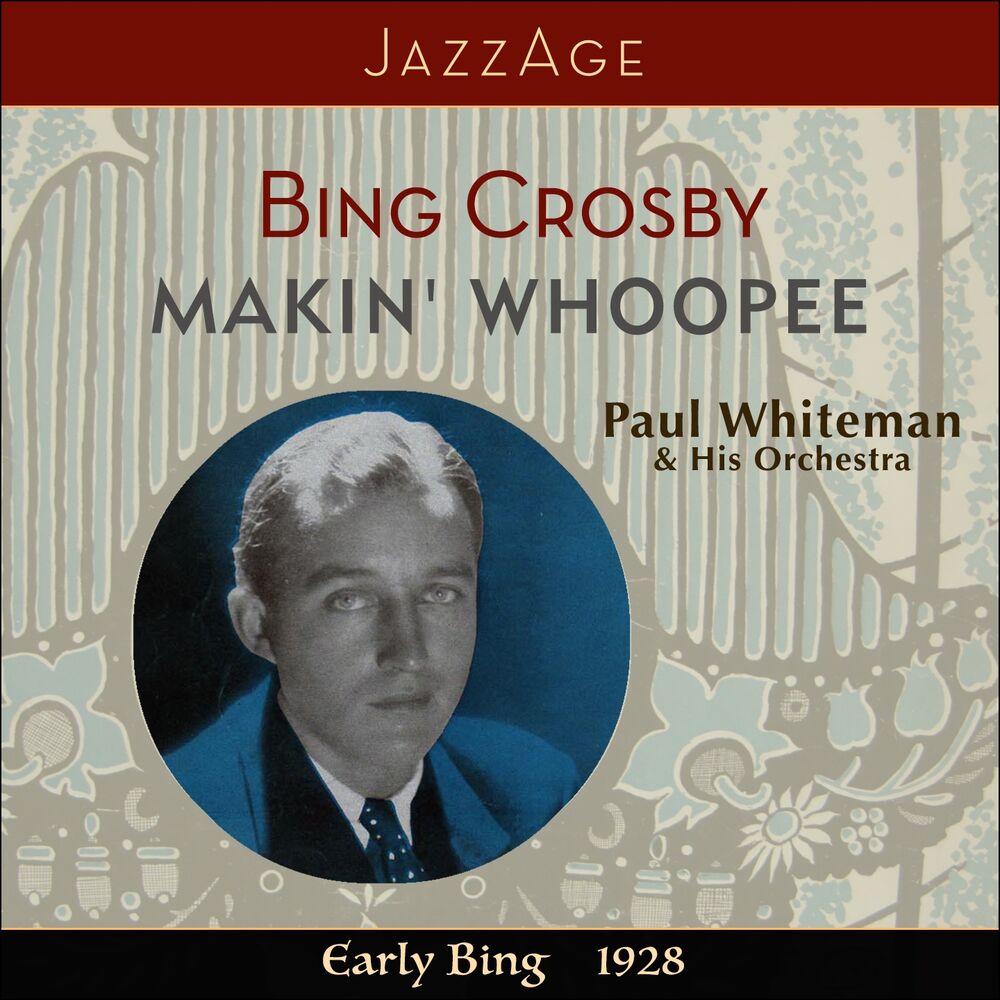 Picture of Makin´Woopee - Early Bing 1928