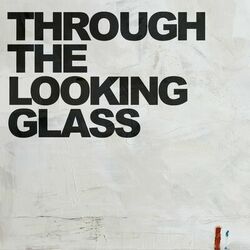 Cover of Through The Looking Glass